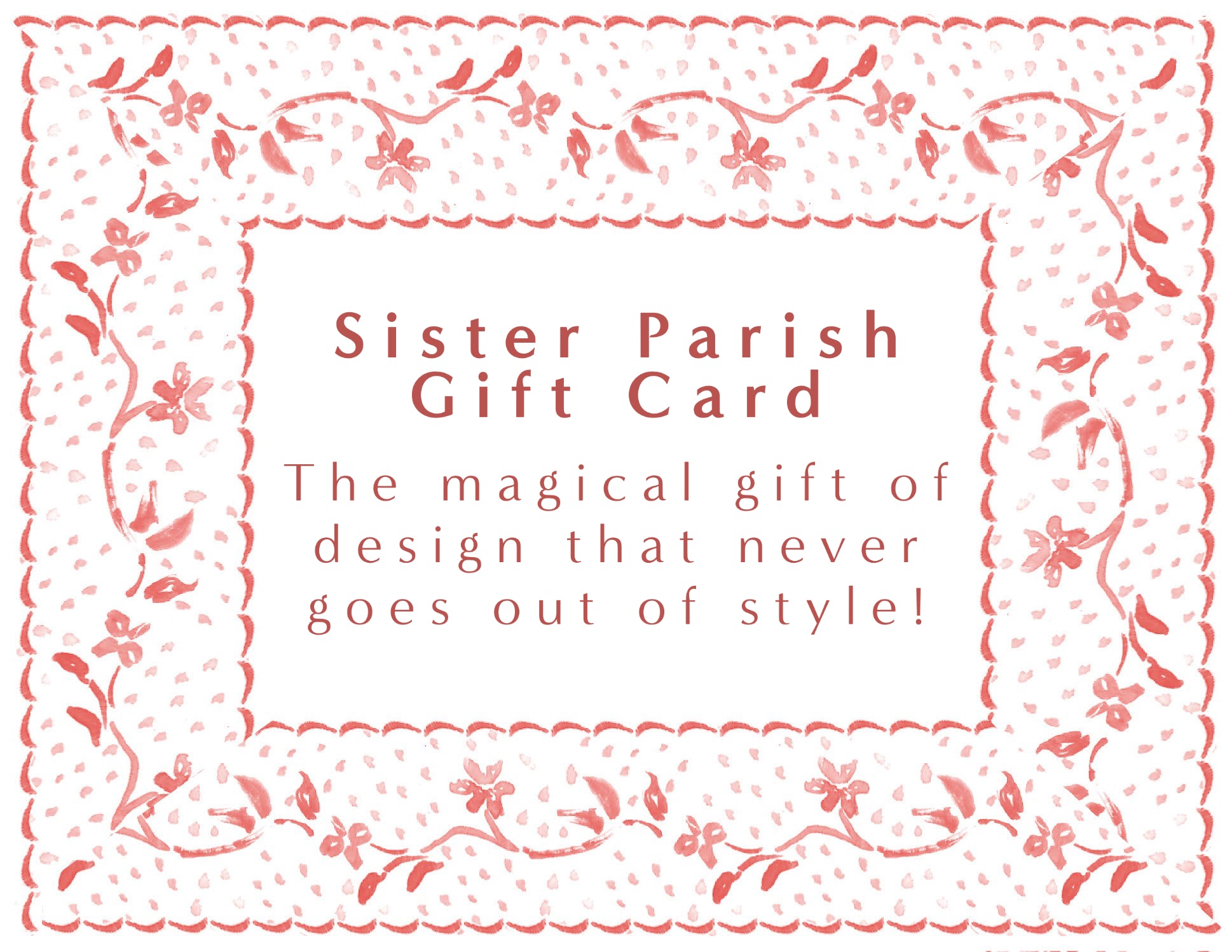 Sister Parish Digital Gift Card